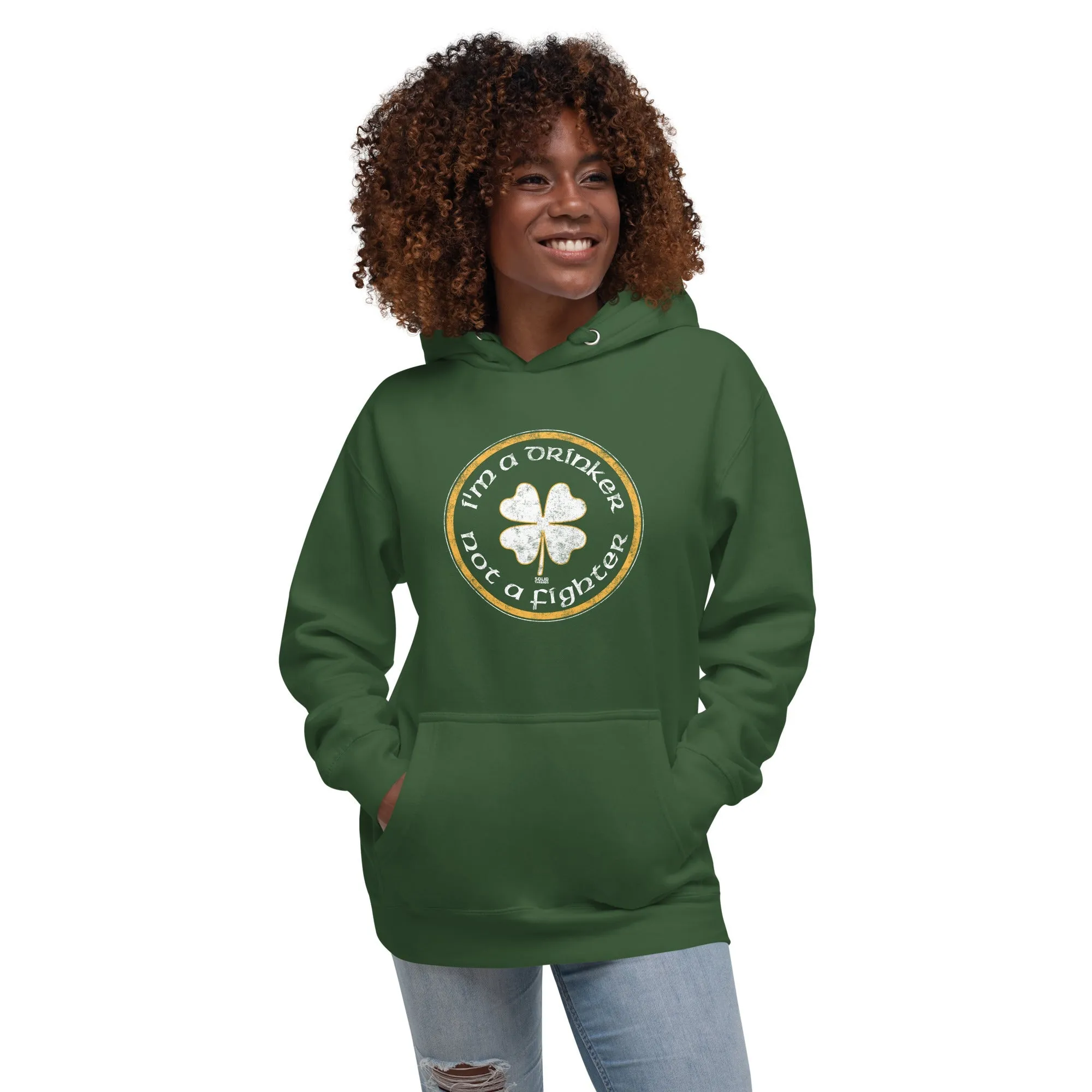 I'm a Drinker Not a Fighter Classic Fleece Pullover Hoodie